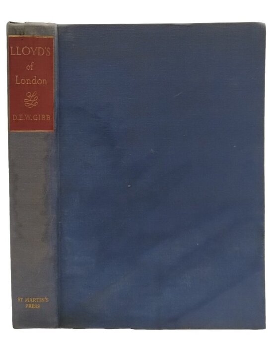 Lloyd's of London D.E.W.Gibb St Martin's Press Hardcover Book Vintage 1957